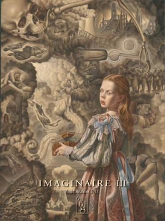 Imaginaire III: Magic Realism 2011 by Claus Brusen 9788799214785