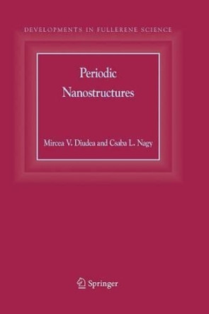 Periodic Nanostructures by Mircea V. Diudea 9789048175062