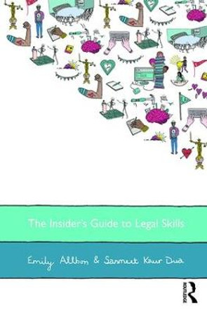 The Insider's Guide to Legal Skills by Emily Allbon