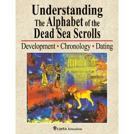 Understanding the Alphabet of the Dead Sea Scrolls by Ada Yardeni 9789652208583