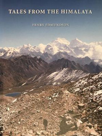 Tales from the Himalaya by Henry Edmundson 9789937933032