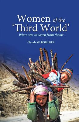 Women of The 'Third World' by Claude W. Bobillier 9789937933056