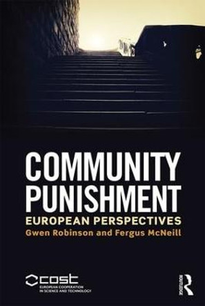 Community Punishment: European perspectives by Gwen Robinson