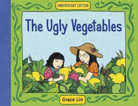 The Ugly Vegetables by Grace Lin 9780881063363