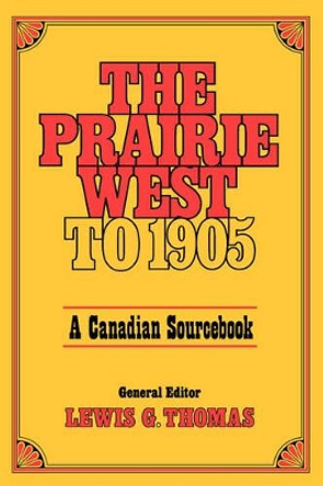 Prairie West to 1905 by Thomas 9780195402490