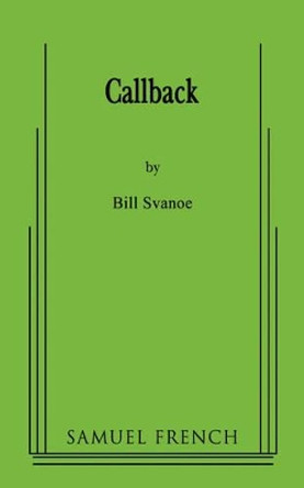 Callback by Bill Svanoe 9780573660382