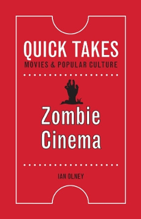 Zombie Cinema by Ian Olney 9780813579474