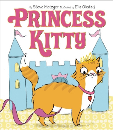 Princess Kitty by Steve Metzger 9780062306623