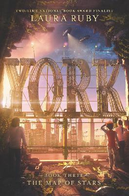 York: The Map of Stars by Laura Ruby 9780062306999