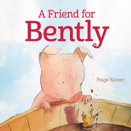 A Friend for Bently by Paige Keiser 9780062643322