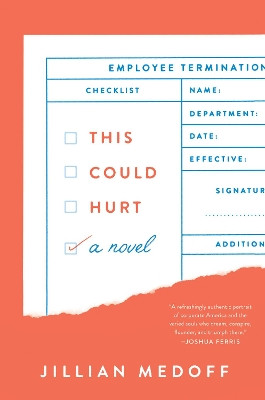This Could Hurt: A Novel by Jillian Medoff 9780062660763