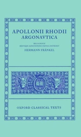 Apollonius Rhodius Argonautica by Apollonius 9780198145592