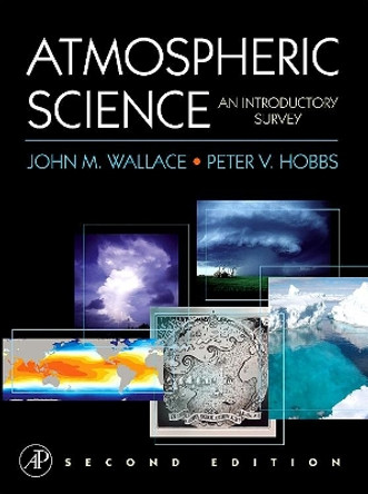 Atmospheric Science: An Introductory Survey by Peter Victor Hobbs 9780127329512