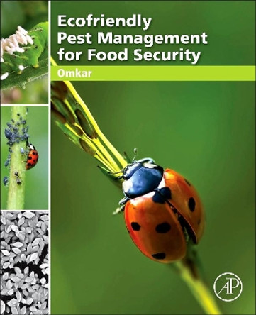 Ecofriendly Pest Management for Food Security by Professor Omkar 9780128032657