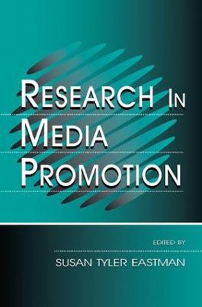 Research in Media Promotion by Susan Tyler Eastman