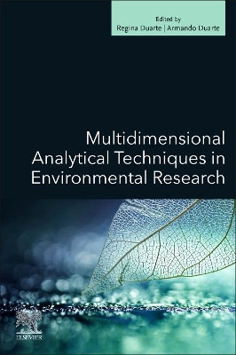 Multidimensional Analytical Techniques in Environmental Research by Regina Duarte 9780128188965