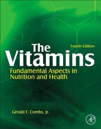 The Vitamins by Gerald F. Combs 9780128102442