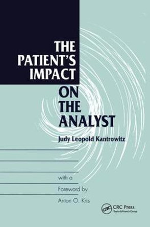 The Patient's Impact on the Analyst by Judy Leopold Kantrowitz