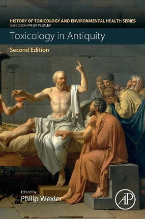 Toxicology in Antiquity by Philip Wexler 9780128153390