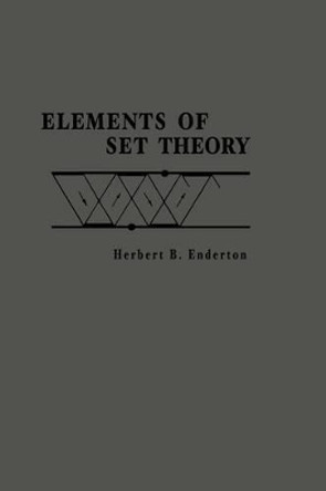 Elements of Set Theory by Herbert B. Enderton 9780122384400