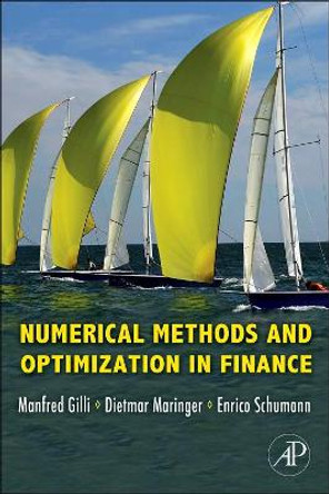 Numerical Methods and Optimization in Finance by Manfred Gilli 9780123756626