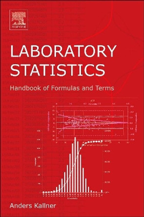 Laboratory Statistics: Handbook of Formulas and Terms by Anders Kallner 9780124169715