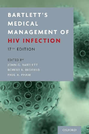 Bartlett's Medical Management of HIV Infection by John G. Bartlett 9780190924775