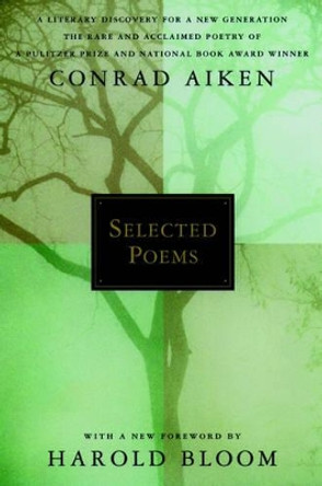 Selected Poems by Conrad Aiken 9780195165470