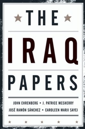 The Iraq Papers by John Ehrenberg 9780195398588