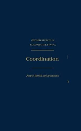 Coordination by Janne Bondi Johannessen 9780198237099