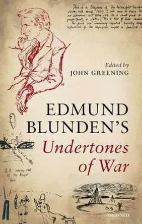 Undertones of War by Edmund Blunden 9780198716617