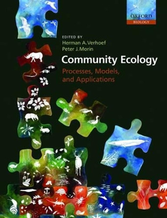 Community Ecology: Processes, Models, and Applications by Herman A. Verhoef 9780199228980