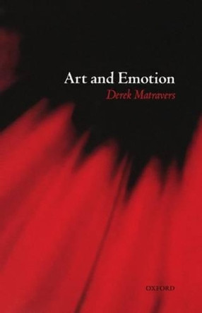 Art and Emotion by Derek Matravers 9780199243167