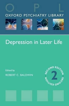 Depression in Later Life by Robert C. Baldwin 9780199671632