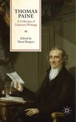 Thomas Paine: A Collection of Unknown Writings by H. Burgess 9780230204836