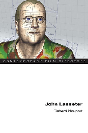 John Lasseter by Richard Neupert 9780252081644