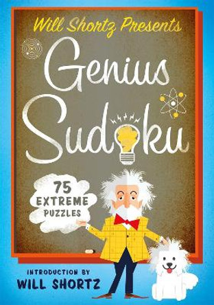 Will Shortz Presents Genius Sudoku by Will Shortz