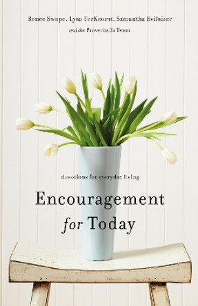 Encouragement for Today: Devotions for Everyday Living by Renee Swope 9780310336280