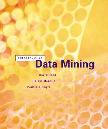 Principles of Data Mining by David J. Hand 9780262082907