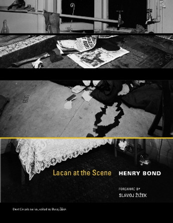 Lacan at the Scene by Henry Bond 9780262518086