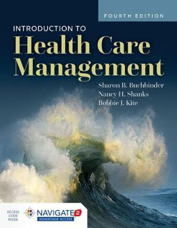 Introduction To Health Care Management by Sharon B. Buchbinder