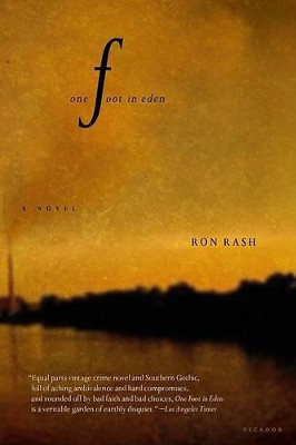 One Foot in Eden by Ron Rash 9780312423056