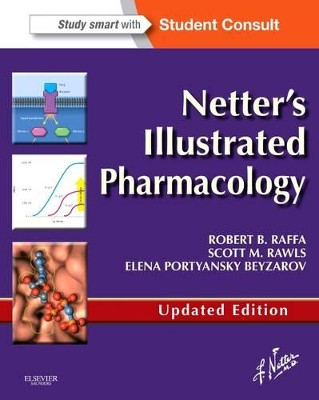 Netter's Illustrated Pharmacology Updated Edition: with Student Consult Access by Robert B. Raffa 9780323220910