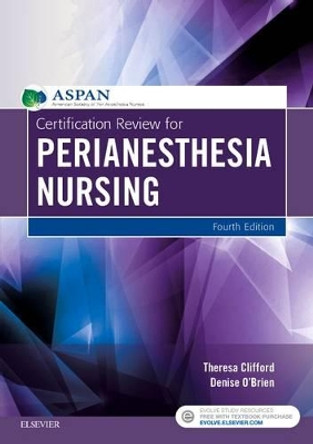 Certification Review for PeriAnesthesia Nursing by ASPAN 9780323399401