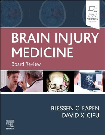 Brain Injury Medicine: Board Review by Blessen Eapen 9780323653855