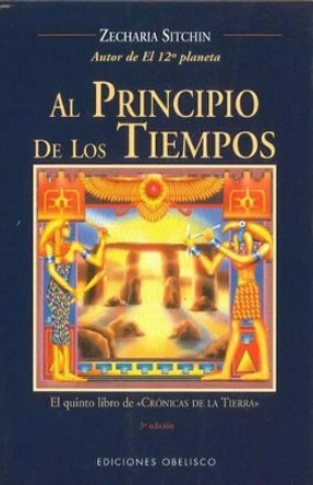 EC 05 - Al Principio de Los Tiempos by Zecharia Sitchin 9788477209775