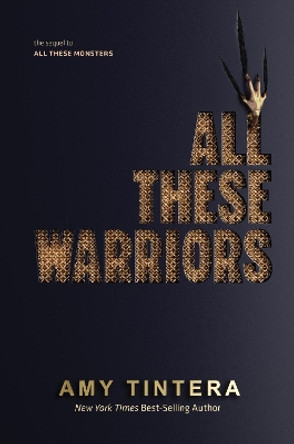 All These Warriors by Amy Tintera 9780358012412