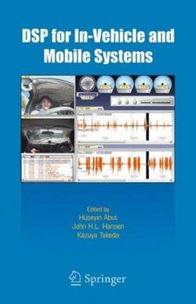 DSP for In-Vehicle and Mobile Systems by Huseyin Abut 9780387229782