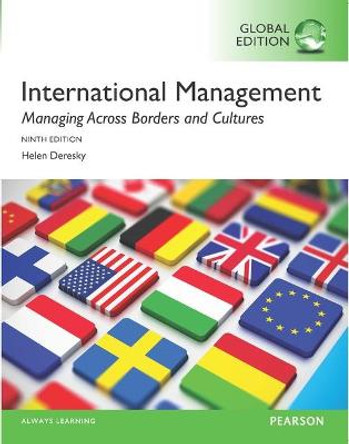 International Management: Managing Across Borders and Cultures, Text and Cases, Global Edition by Helen Deresky