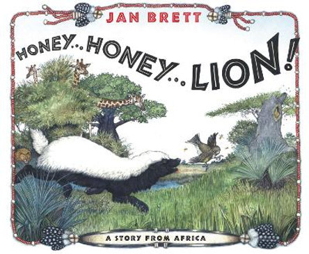 Honey... Honey... Lion! by Jan Brett 9780399244636